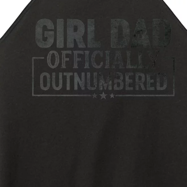 GirlDad Outnumbered Daughter funny Fathers Day Women’s Perfect Tri Rocker Tank