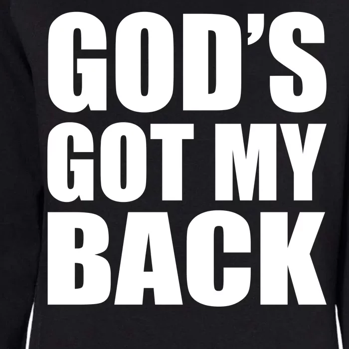 God's Got My Back Womens California Wash Sweatshirt