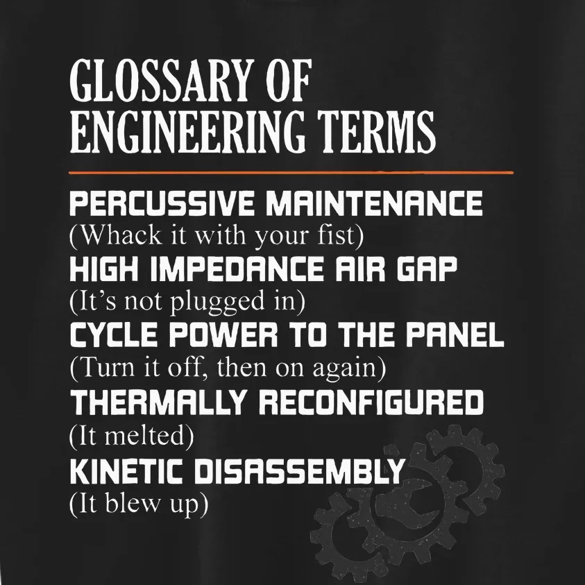 Glossary Of Engineering Terms Funny Engineer Definitions Kids Sweatshirt