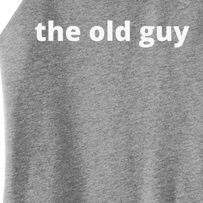 Getting Old Funny Birthday Gift Over The Hill Guy Gag Women’s Perfect Tri Rocker Tank