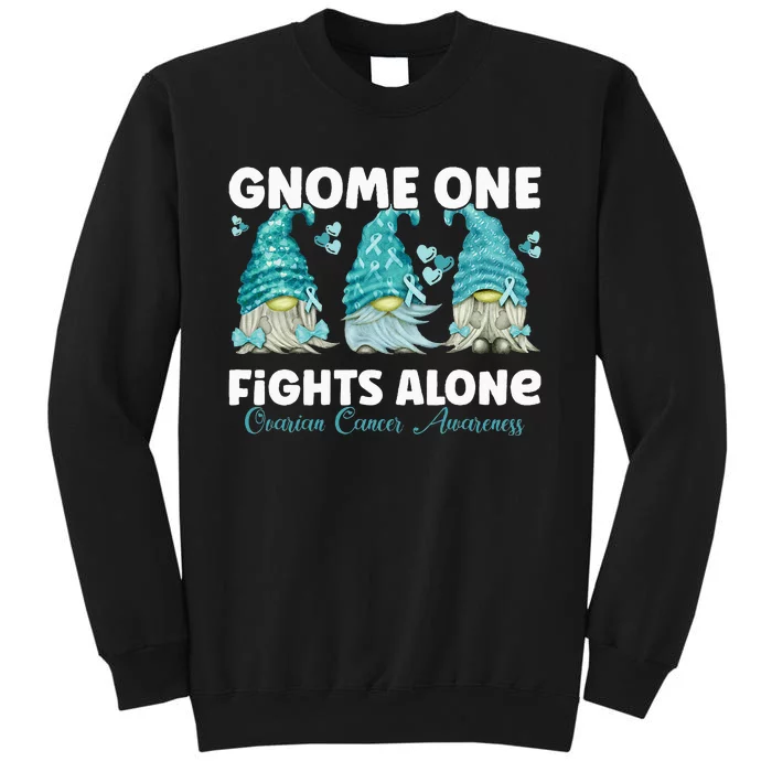 Gnome One Fights Alone Teal Ovarian Cancer Awareness Tall Sweatshirt