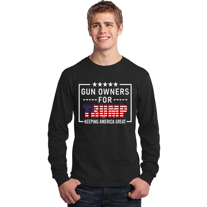 Gun Owners For Trump 2020 Conservative Gift 2nd Amendment Tall Long Sleeve T-Shirt