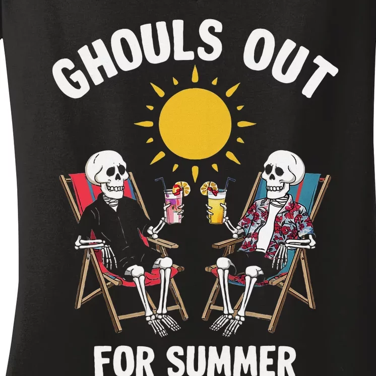 Ghouls Out For Summer Funny Summerween Ghoul Women's V-Neck T-Shirt