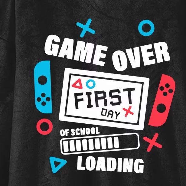 Game Over First Day Of School Hooded Wearable Blanket