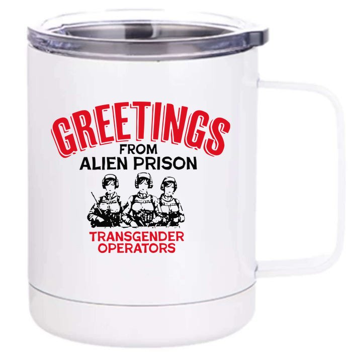 Greetings Operators From Alien Prison Front & Back 12oz Stainless Steel Tumbler Cup