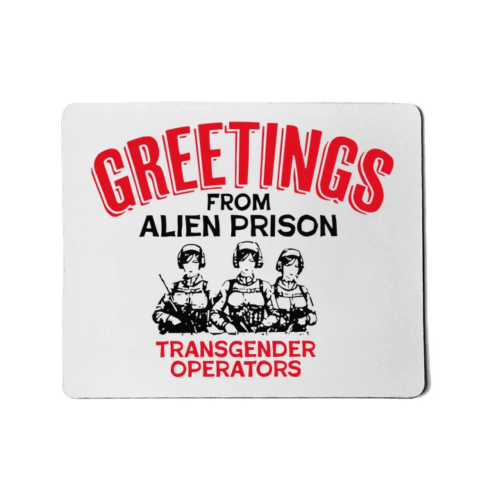 Greetings Operators From Alien Prison Mousepad