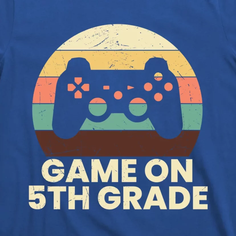 Game On Fifth Grade Gamer Cute 5Th Grade Gift T-Shirt