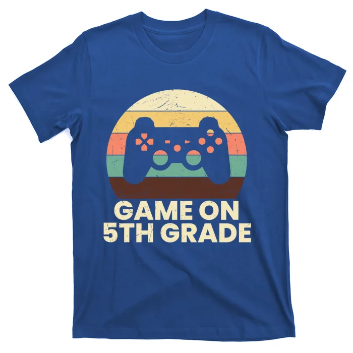 Game On Fifth Grade Gamer Cute 5Th Grade Gift T-Shirt