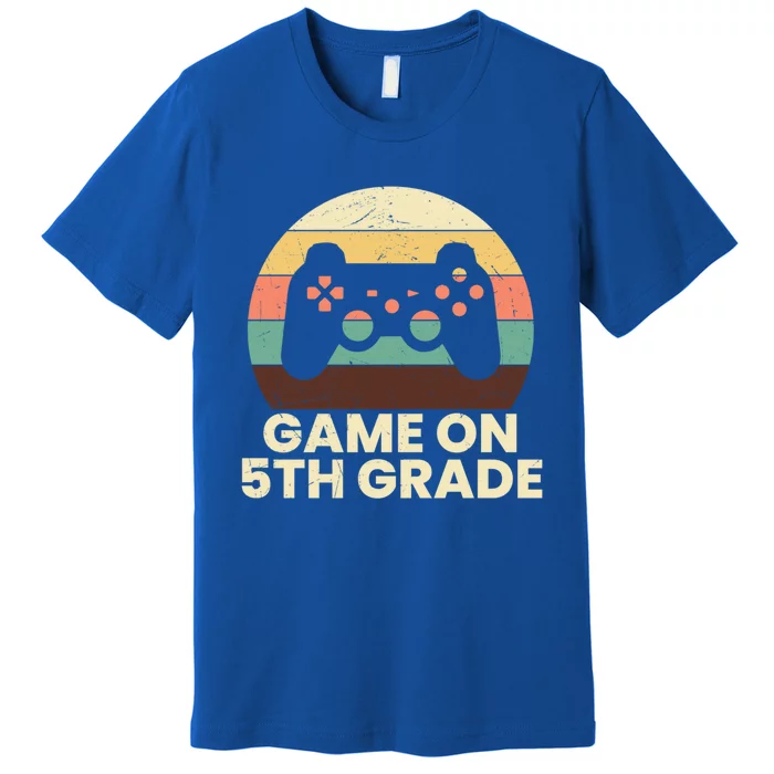 Game On Fifth Grade Gamer Cute 5Th Grade Gift Premium T-Shirt