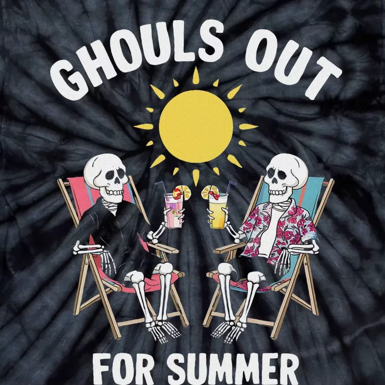 Ghouls Out For Summer Funny Summerween Ghoul Design Tie-Dye T-Shirt