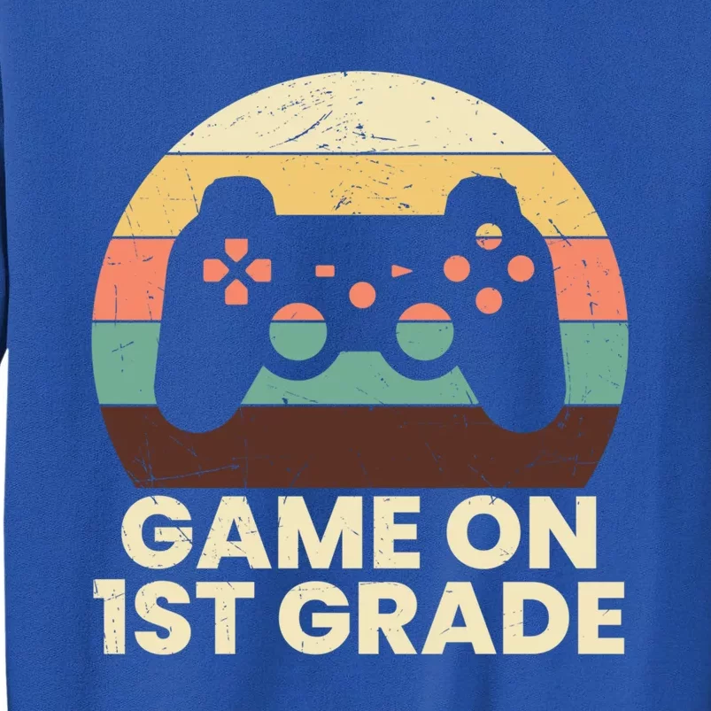 Game On First Grade Teacher Squad Back To School Gamer Gift Tall Sweatshirt