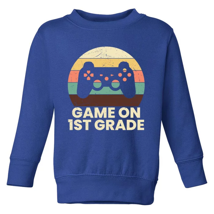 Game On First Grade Teacher Squad Back To School Gamer Gift Toddler Sweatshirt