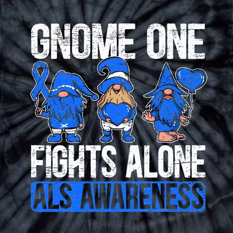 Gnome One Fights Alone ALS Awareness Ribbon Supporter Tie-Dye T-Shirt