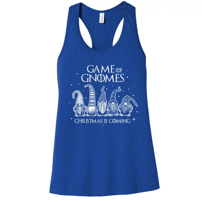 Game Of Gnomes Christmas Is Coming Funny Three Gnomes Xmas Cool Gift Women's Racerback Tank