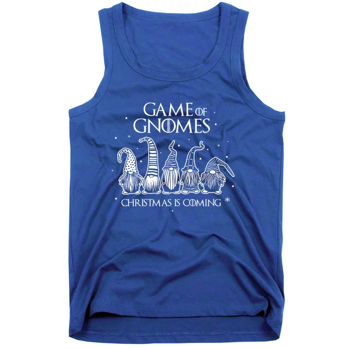 Game Of Gnomes Christmas Is Coming Funny Three Gnomes Xmas Cool Gift Tank Top