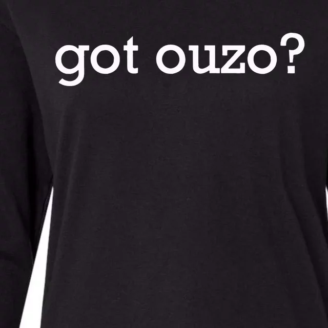 Got Ouzo Greek Drink Womens Cotton Relaxed Long Sleeve T-Shirt