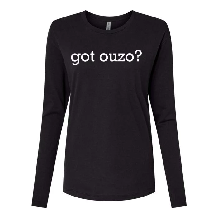 Got Ouzo Greek Drink Womens Cotton Relaxed Long Sleeve T-Shirt