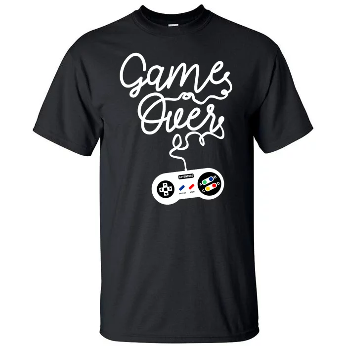 Game Over Tall T-Shirt