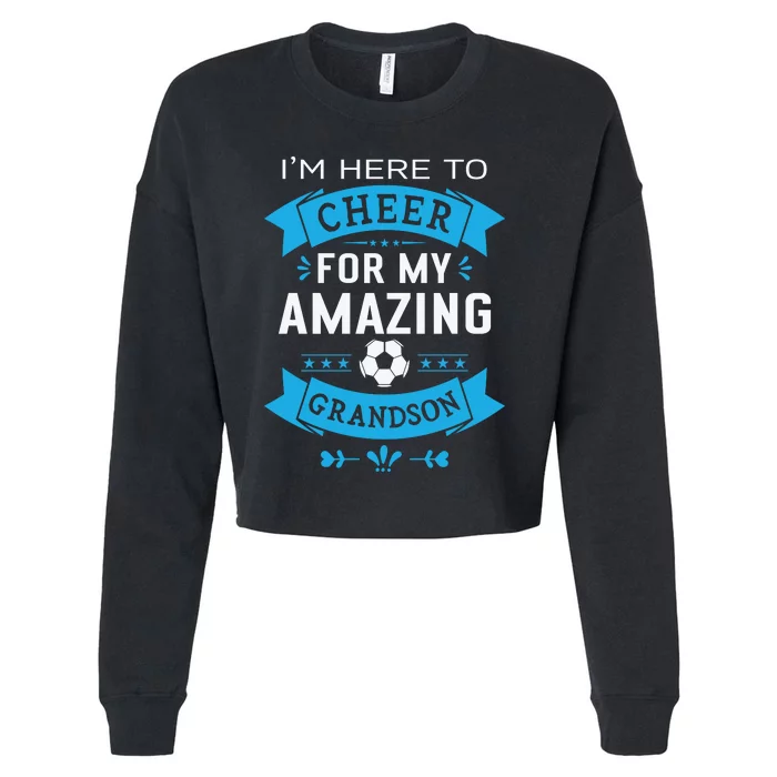 Grandma Or Grandpa Proud Soccer Cropped Pullover Crew