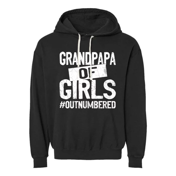 Grandpa Of Girls Outnumbered Funny Fathers Day Garment-Dyed Fleece Hoodie