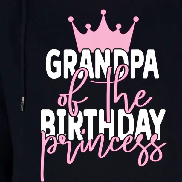 Grandpa Of He Birthday Princess Girls Bday Party Womens Funnel Neck Pullover Hood