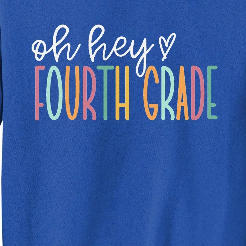 Groovy Oh Hey Fourth Grade Cute 4th Grade Team Sweatshirt