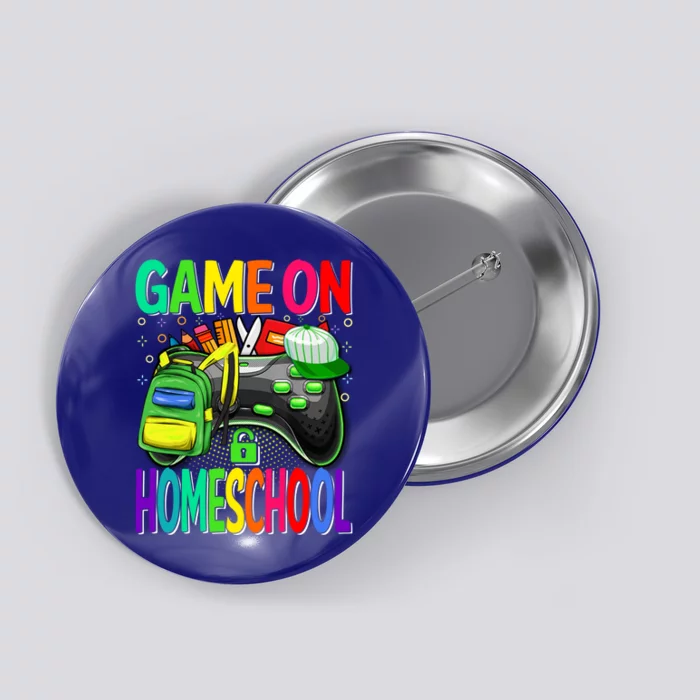 Game On Homeschool Back To School Homeschool Level Unlocked Meaningful Gift Button