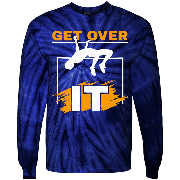 Get Over It High Jumpers Track And Field High Jump Tie-Dye Long Sleeve Shirt