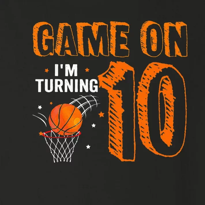 Game On I'm Turning 10 Basketball 10th Birthday Toddler Long Sleeve Shirt