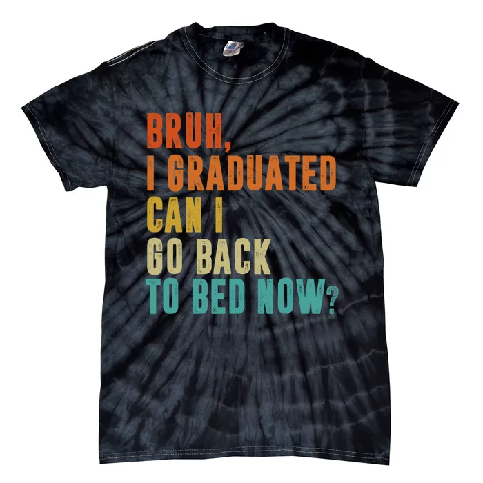 Graduate Outfit Idea Party Class Of 2025 Funny Graduation Tie-Dye T-Shirt