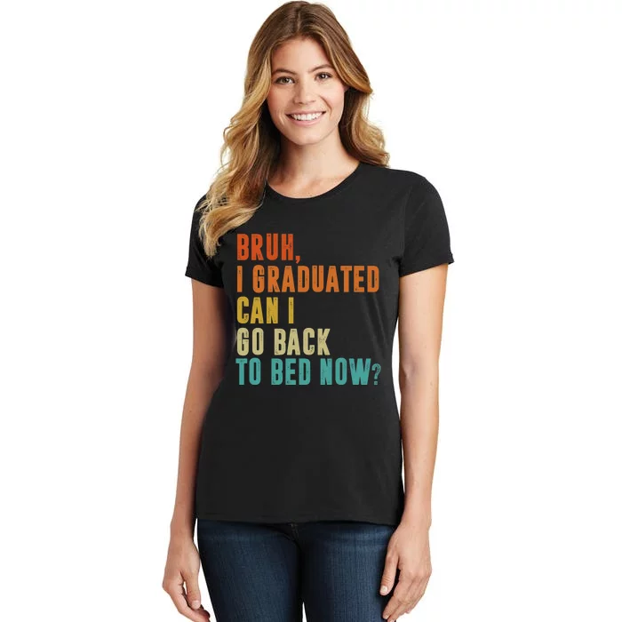 Graduate Outfit Idea Party Class Of 2025 Funny Graduation Women's T-Shirt