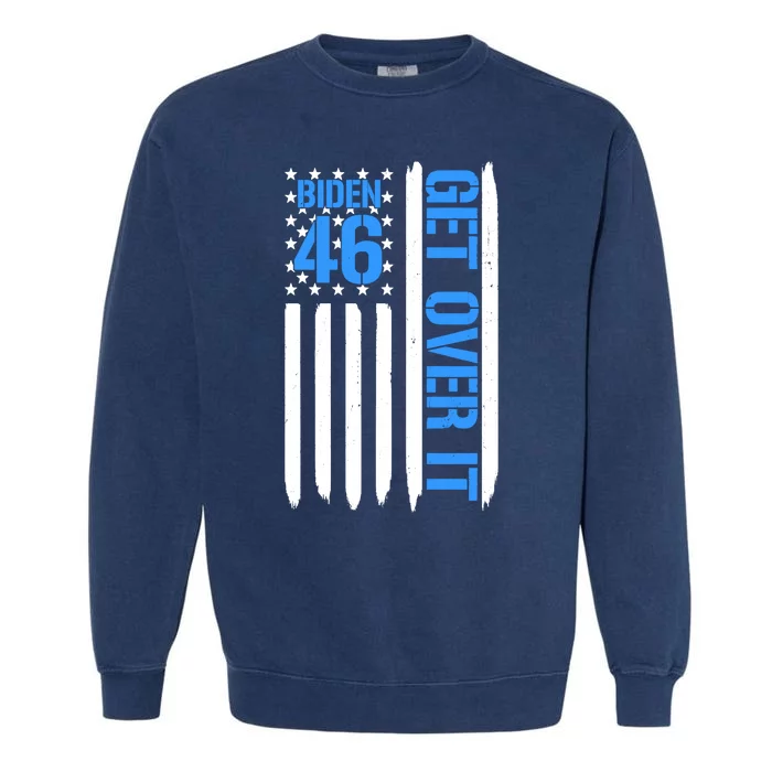 Get Over It 46th President Biden Garment-Dyed Sweatshirt