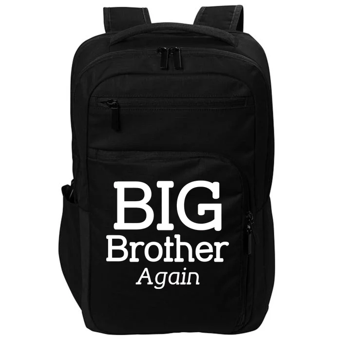 Going to be a Big Brother. Again! Impact Tech Backpack