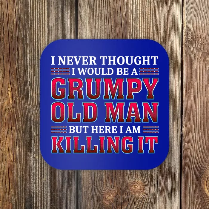 Grumpy Old Killing It Funny Grandpa Gift Coaster