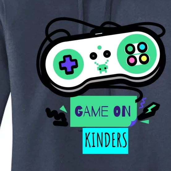 Game On Kinders First Day Of Kindergarten Back To School Great Gift Women's Pullover Hoodie