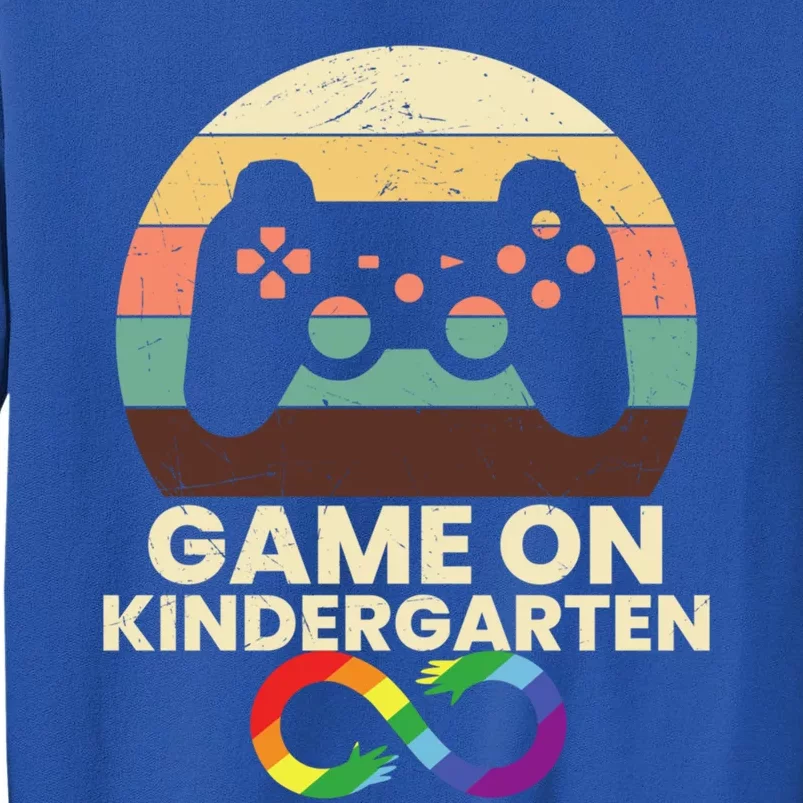 Game On Kindergarten! For A Cool Gamer With Autism Disorder Gift Tall Sweatshirt