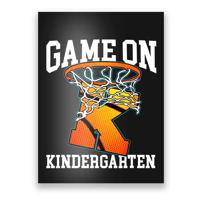 Game On Kindergarten Basketball Back To School Student Boy Poster