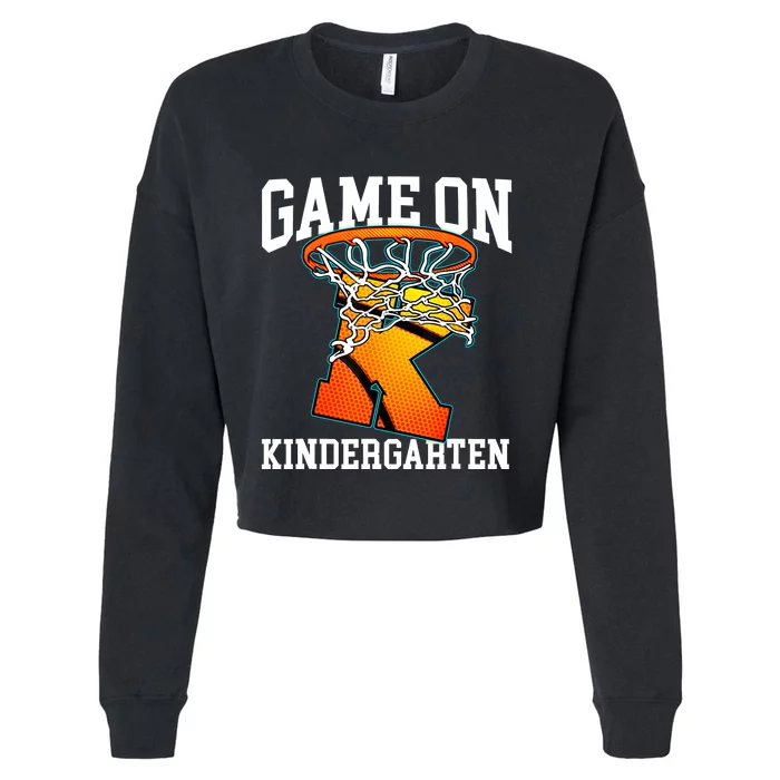 Game On Kindergarten Basketball Back To School Student Boy Cropped Pullover Crew