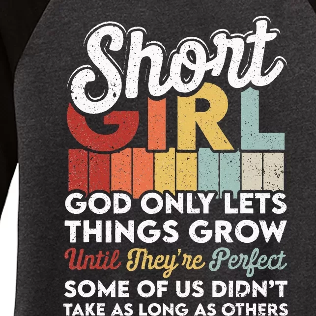 God Only Lets Things Grow Short People Funny Short Women's Tri-Blend 3/4-Sleeve Raglan Shirt