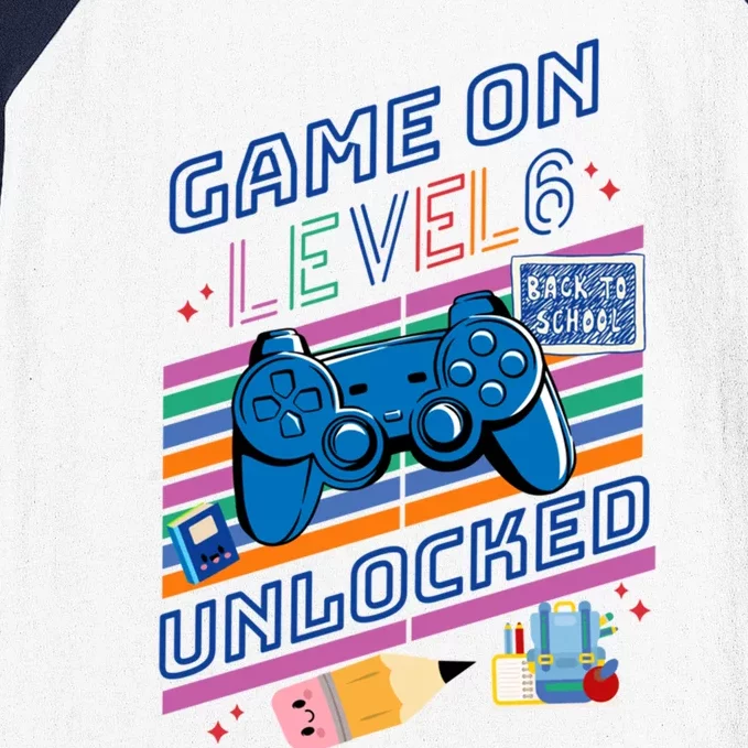 Game On Level 6 Unlocked 6Th Grader Back To School Gamer Gift Baseball Sleeve Shirt