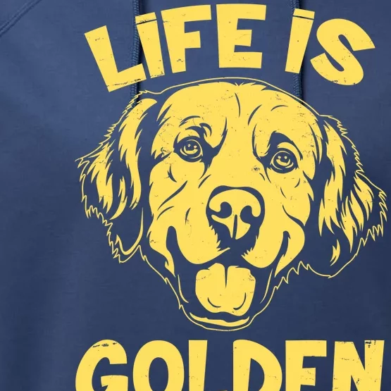 Golden Retriever Life Is Golden Performance Fleece Hoodie