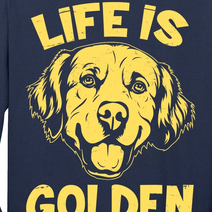 Golden Retriever Life Is Golden Long Sleeve Shirt