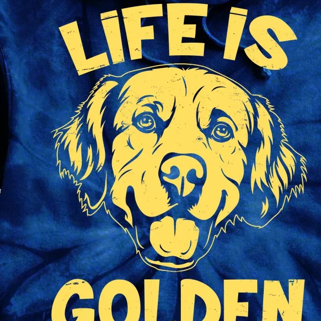 Golden Retriever Life Is Golden Tie Dye Hoodie