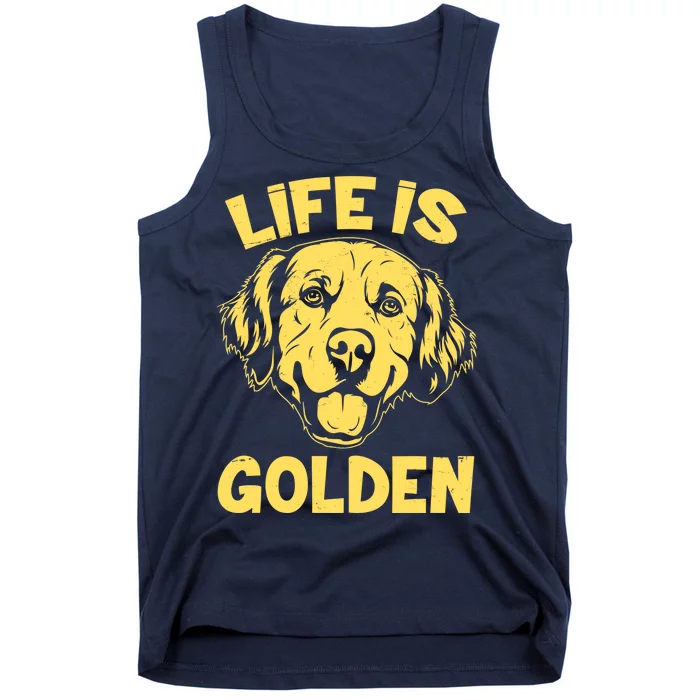 Golden Retriever Life Is Golden Tank Top