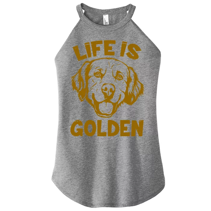 Golden Retriever Life Is Golden Women’s Perfect Tri Rocker Tank