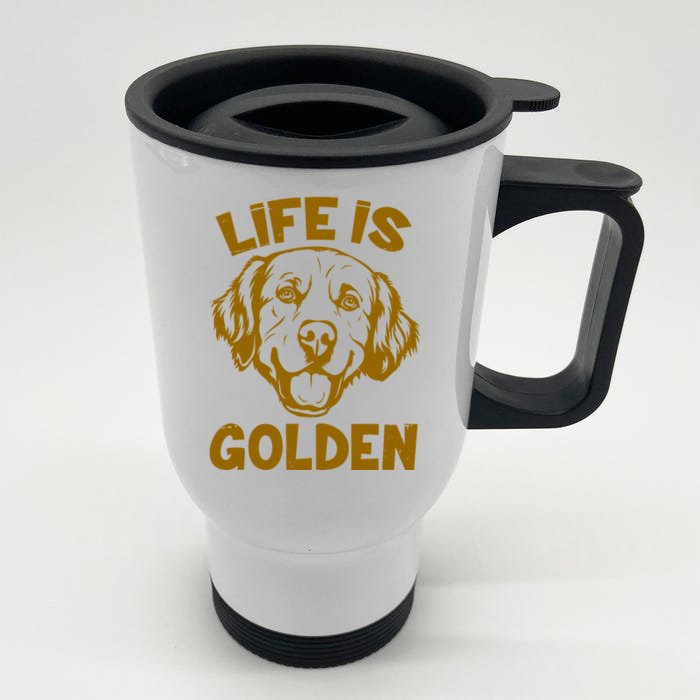 Golden Retriever Life Is Golden Front & Back Stainless Steel Travel Mug