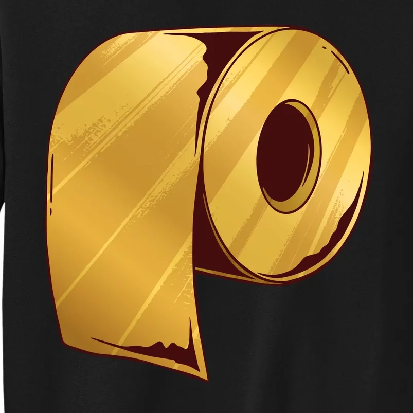 Golden Toilet Paper Crisis Tall Sweatshirt