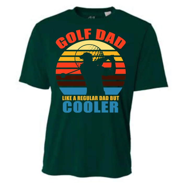 Golf Dad Like A Regular Dad But Cooler Cooling Performance Crew T-Shirt