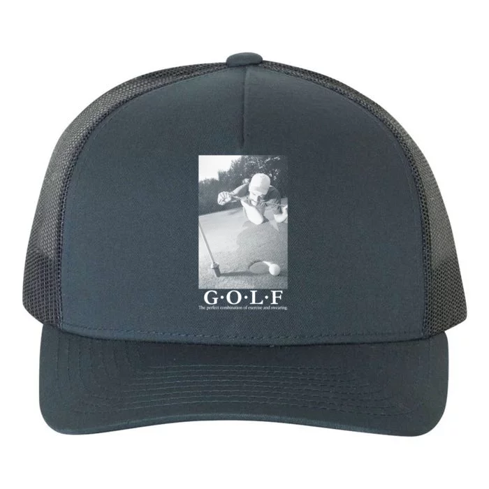 GOLF Perfect Combination Of Exercise And Swearing Yupoong Adult 5-Panel Trucker Hat