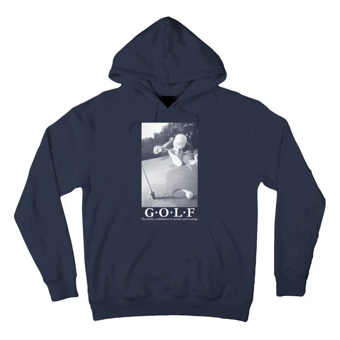 GOLF Perfect Combination Of Exercise And Swearing Tall Hoodie